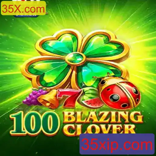 Descubra o Mundo Emocionante de 100BlazingClover: Um Guia Completo